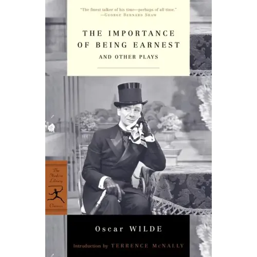 The Importance of Being Earnest: And Other Plays