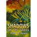 Shadows on the Grass