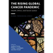 The Rising Global Cancer Pandemic
