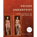 Voices Underfoot