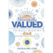 Beautifully Valued: Things I wish my dad would have told me