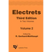Electrets 3rd Ed. Vol 2