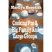 Cooking for a Big Family and Large Groups