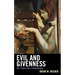 Evil and Givenness: The Thanatonic Phenomenon