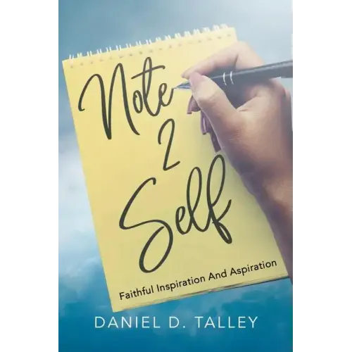 Note 2 Self: Faithful Inspiration And Aspiration