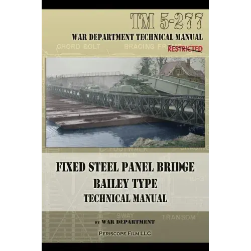Fixed Steel Panel Bridge Bailey Type: TM 5-277
