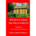 Witches in Salem, but why in Andover: Volume 3 in the "Salem Witchcraft" Series