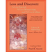 Loss and Discovery, Volume II: A Lost Friend, A Lost Manuscript, and A Lost Culture