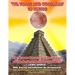 The Magick And Mysteries Of Mexico: Arcane Secrets and Occult Lore of the Ancient Mexicans and Maya