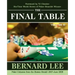 The Final Table Volume II: Poker Columns from the Boston Herald: 2007-June 2008