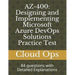 Az-400: Designing and Implementing Microsoft Azure DevOps Solutions Practice Test: 84 questions with Detailed Explanations