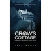 Crow's Cottage: A Supernatural Thriller