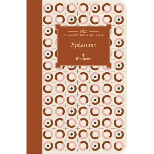 NLT Filament Bible Journal: Ephesians (Softcover)