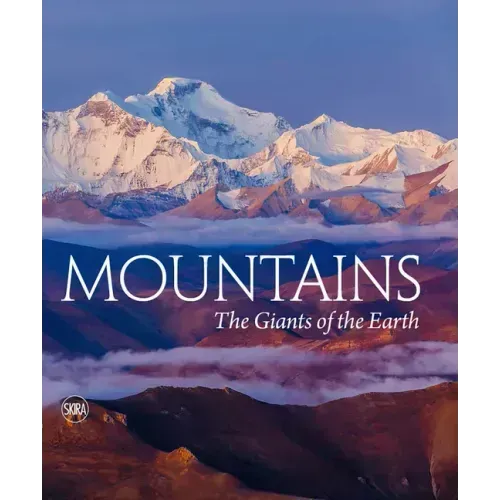 Mountains: The Giants of Nature