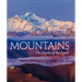 Mountains: The Giants of Nature