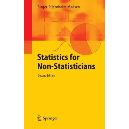 Statistics for Non-Statisticians