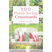 100 Porch Swing Crosswords