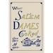 What Salem Dames Cooked