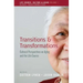 Transitions and Transformations: Cultural Perspectives on Aging and the Life Course