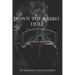 Down the Rabbit Hole