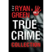 The Ryan Green True Crime Collection: Volume 3