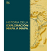Historia de la Exploracion Mapa a Mapa (Exploration Map by Map)