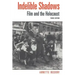 Indelible Shadows: Film and the Holocaust