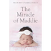 The Miracle of Maddie