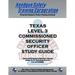 Texas Level 3 Commissioned Security Officer Study Guide