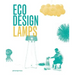 Eco Design: Lamps