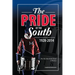 The Pride of the South 1928-2014: The Ole Miss Band, A History