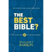The Best Bible?: How to Navigate English Bible Translations With Insights Into Twelve Contemporary Versions