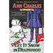 Don't Let it Snow in Deadwood