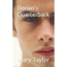 Dorian's Quarterback