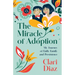 The Miracle of Adoption