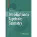 Introduction to Algebraic Geometry