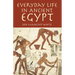 Everyday Life in Ancient Egypt