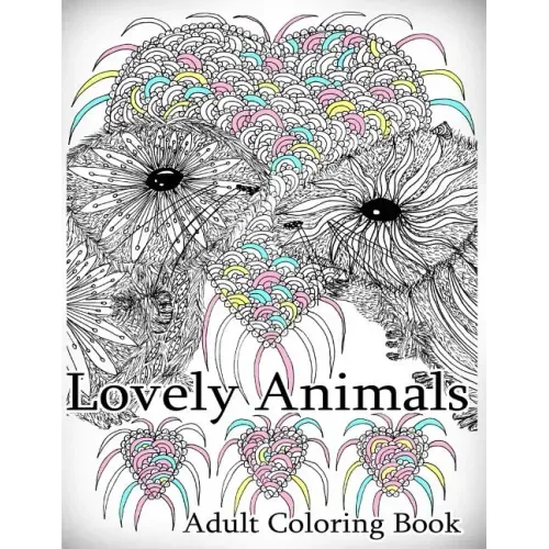 Lovely Animals: Coloring Book: Adult Coloring Book for Relax