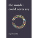 The Words I Could Never Say: Bipolar Poetry