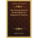 The Turning Point of the Revolution or Burgoyne in America