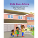 Kids Give Advice: The Writing and Conflict Resolution Workbook