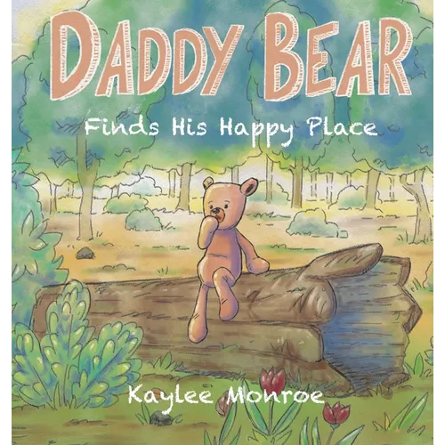Daddy Bear Finds His Happy Place