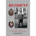 Rezident: The Espionage Odyssey of Soviet General Vasily Zarubin