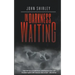 In Darkness Waiting