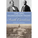 The 1895 Segregation Fight in South Carolina