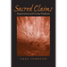 Sacred Claims: Repatriation and Living Tradition