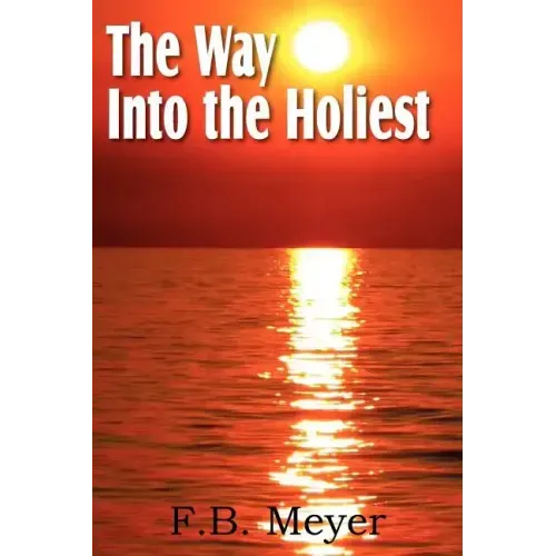 The Way Into the Holiest
