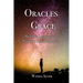 Oracles of Grace: Building a Legacy of Wisdom and Revelation