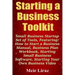 Starting a Business Toolkit: Small Business Startup Set of Tools, Featuring How to Start a Business Manual, Business Plan Workbook, Starting Small