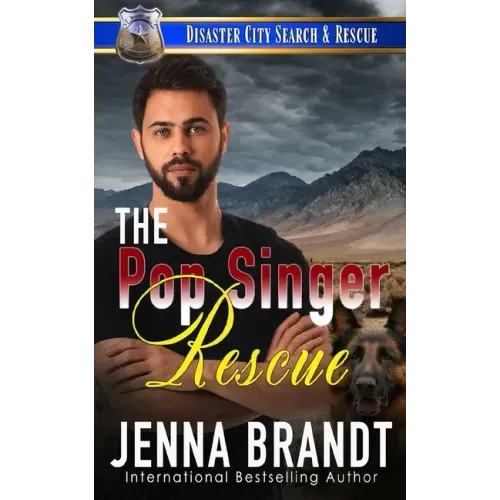 The Pop Singer Rescue: A K9 Handler Romance (Disaster City Search and Rescue Book 22)